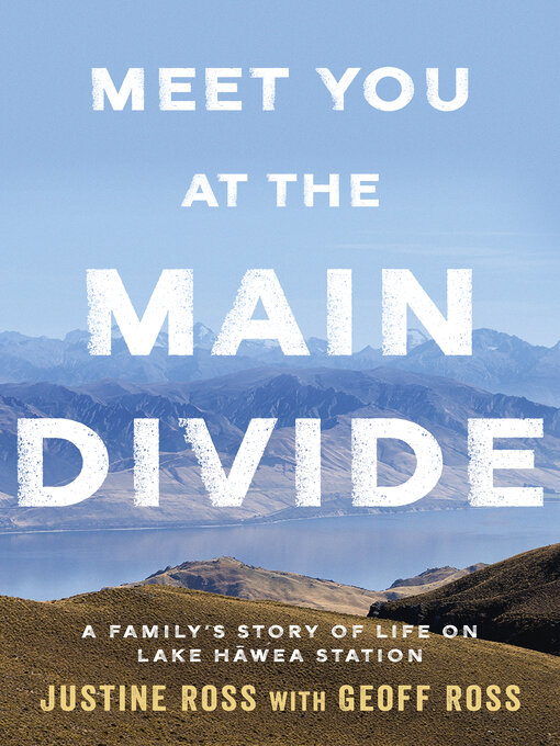 Title details for Meet You At the Main Divide by Justine Ross - Available